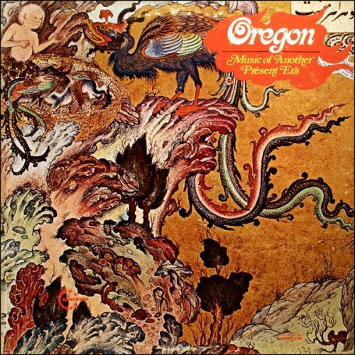 Oregon - Music Of Another Present Era (1972) LP
