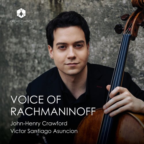 John-Henry Crawford & Victor Santiago Asuncion - Voice of Rachmaninoff (2023) [Hi-Res]