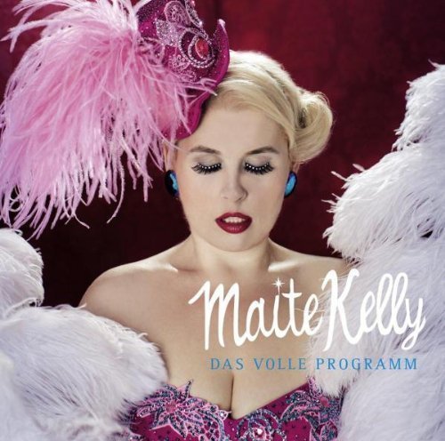 Maite Kelly - Das volle Programm (2011)