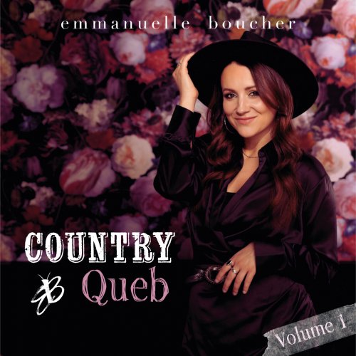 Emmanuelle Boucher - Country Queb (Volume 1) EP (2023) Hi-Res