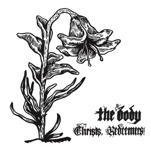 The Body - Christs, Redeemers (2023)