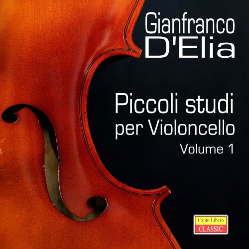 Gianfranco D'elia - Piccoli studi per Violoncello, vol. 1 (2023)