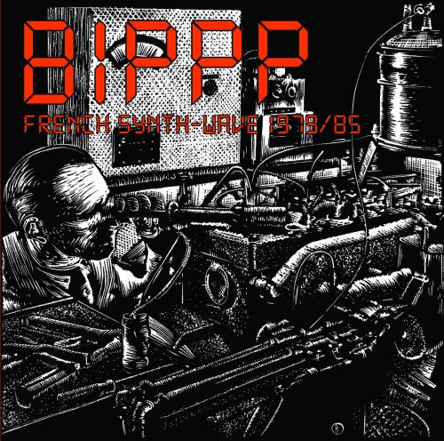 Various Artists - Bippp French Synth-Wave (1979-1985) (2007)