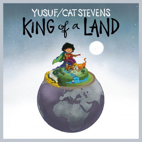 Yusuf / Cat Stevens - King of a Land (2023) [Hi-Res]