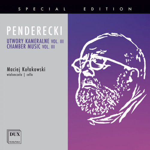 Maciej Kułakowski - Krzysztof Penderecki: Chamber Works Vol. III (2023) [Hi-Res]