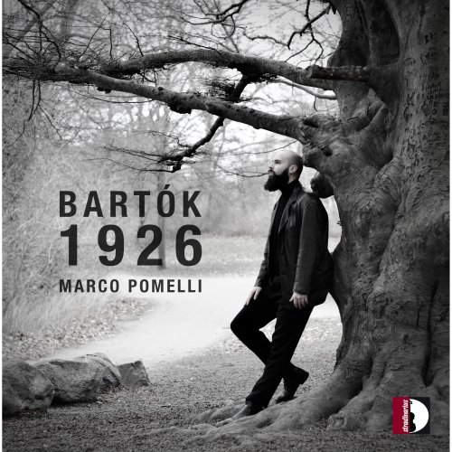 Marco Pomelli - Bartók 1926 (2023) [Hi-Res]