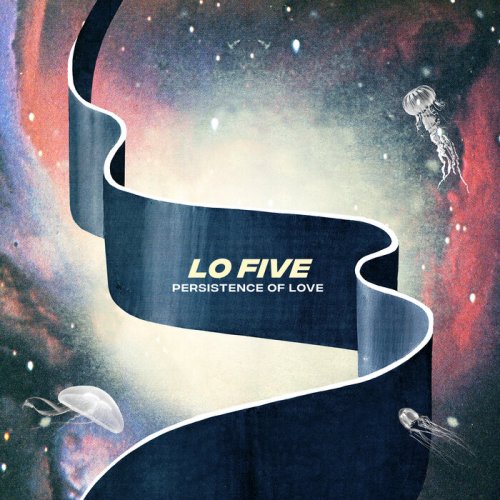 Lo Five - Persistence Of Love (2023)