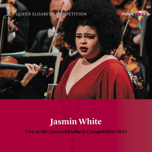 Jasmin White - Queen Elisabeth Competition: Voice 2023 (2023) Hi-Res