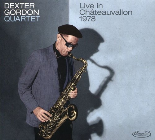 Dexter Gordon Quartet - Live in Chateauvallon 1978 (2020)