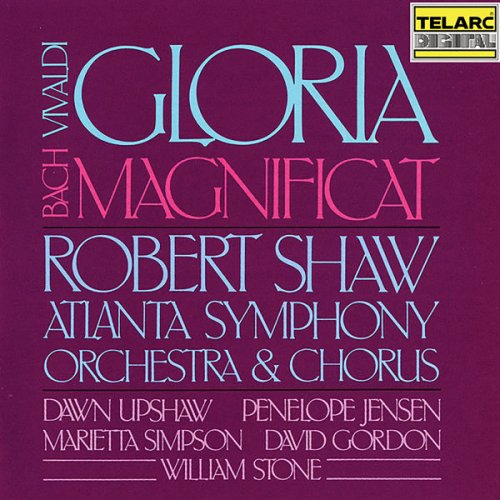 Robert Shaw - Vivaldi: Gloria in D Major, RV 589 - Bach: Magnificat in D Major, BWV 243 (1989)