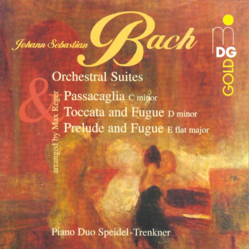 Klavierduo Trenkner-Speidel - Bach: Orchestral Suites (Arranged for Piano 4 Hands) (2000)