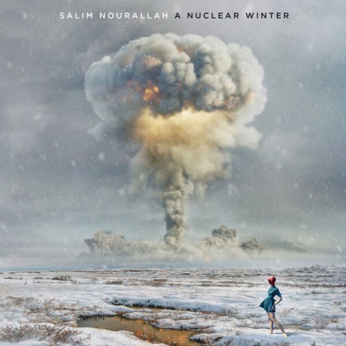 Salim Nourallah - A Nuclear Winter (2023) Hi Res
