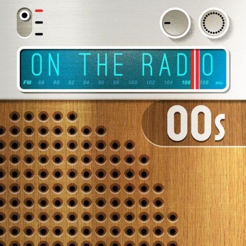 VA - On the Radio - 00s (2023)