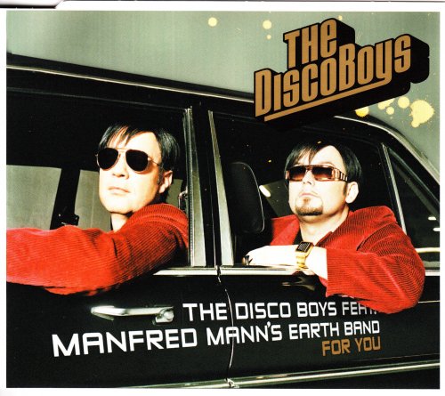 The Disco Boys feat. Manfred Mann's Earth Band - For You (2005)
