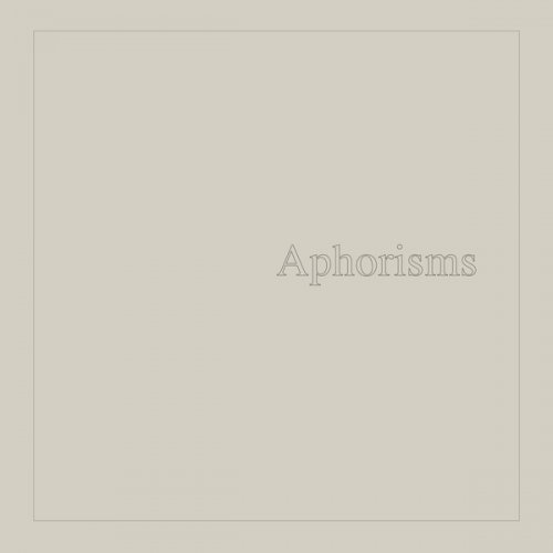 Graham Lambkin - Aphorisms (2023) [Hi-Res]