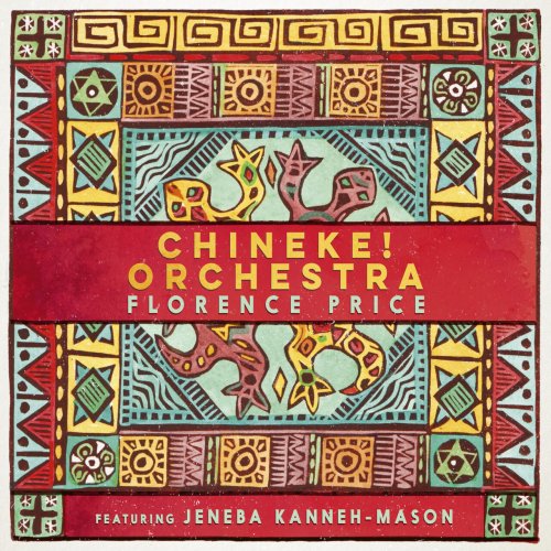 Jeneba Kanneh-Mason, Chineke! Orchestra - Florence Price: Piano Concerto in One Movement; Symphony No. 1 in E Minor (2023) [Hi-Res]