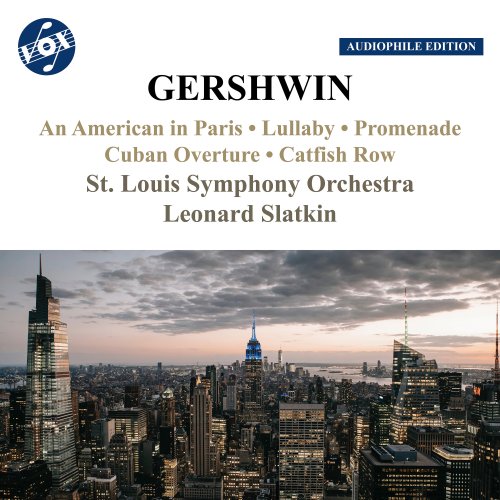 Leonard Slatkin, St. Louis Symphony Orchestra - Gershwin: Orchestral Works (1974) [Hi-Res]