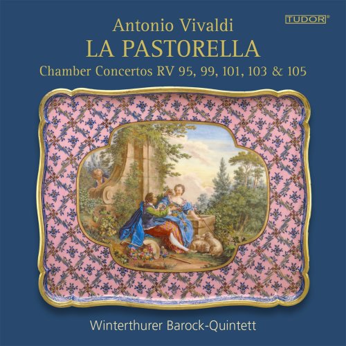 Winterthurer Barock-Quintett - Antonio Vivaldi: "La Pastorella" - 5 Chamber Concertos (2023)