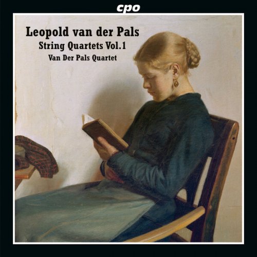 Van Der Pals Quartet - Leopold van der Pals: String Quartets Vol. 1 (2023) [Hi-Res]