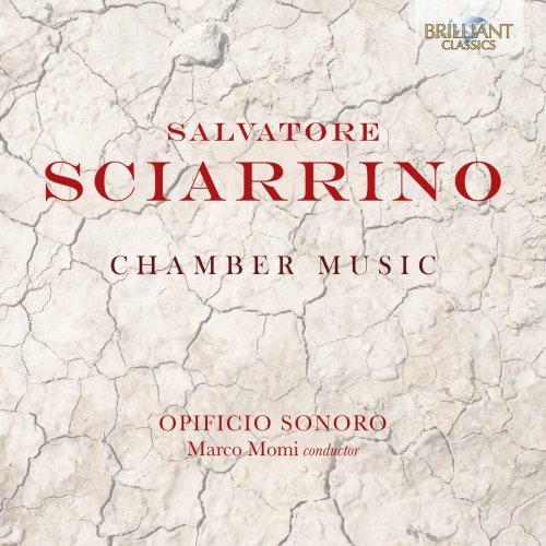 Ensemble Opificio Sonoro & Marco Momi - Sciarrino: Chamber Music (2023) [Hi-Res]