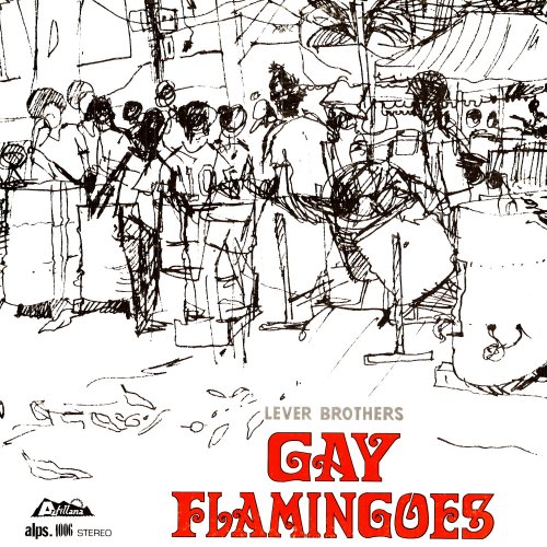Gay Flamingoes - Gay Flamingoes (1972) [Vinyl]