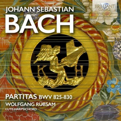 Wolfgang Rübsam - J.S. Bach: Partitas BWV 825-830 (2022)
