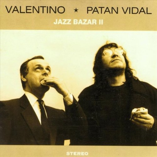 Valentino & Patán Vidal - Jazz Bazar II (1999)