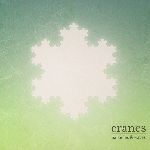 Cranes - Particles & Waves (2004)