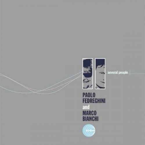Paolo Fedreghini and Marco Bianchi - Several People (2004)