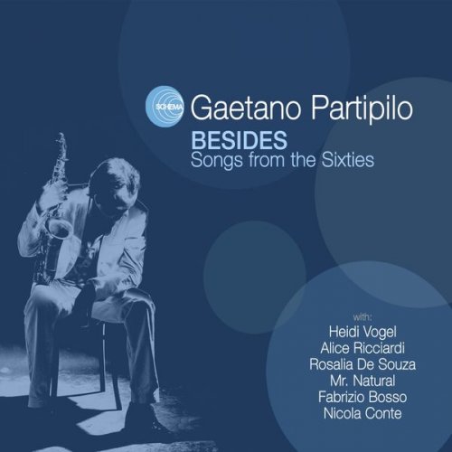 Gaetano Partipilo - Besides - Songs from the Sixties (2013)