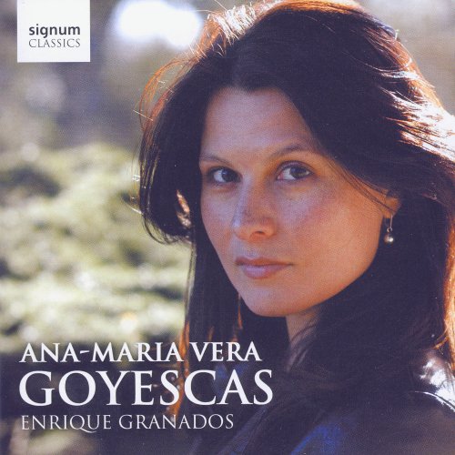 Ana-Maria Vera - Granados: Goyescas (2009)
