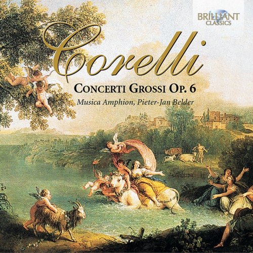 Pieter-Jan Belder, Musica Amphion - Corelli: Concerti grossi, Op. 6 (2006)