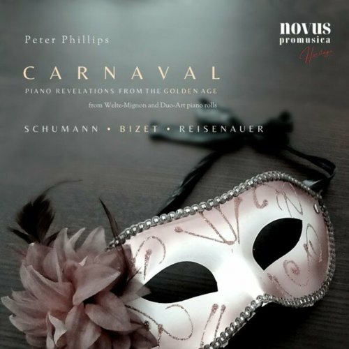 Peter Phillips - Carnaval. Piano Revelations from the Golden Age (2023)
