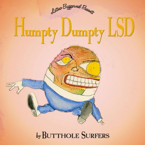 Butthole Surfers - Humpty Dumpty LSD (2002)