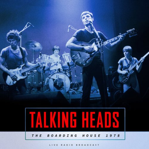 Talking Heads - The Boarding House 1978 (live) (2023)