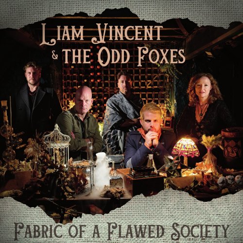 Liam Vincent & The Odd Foxes - Fabric of a Flawed Society (2023)