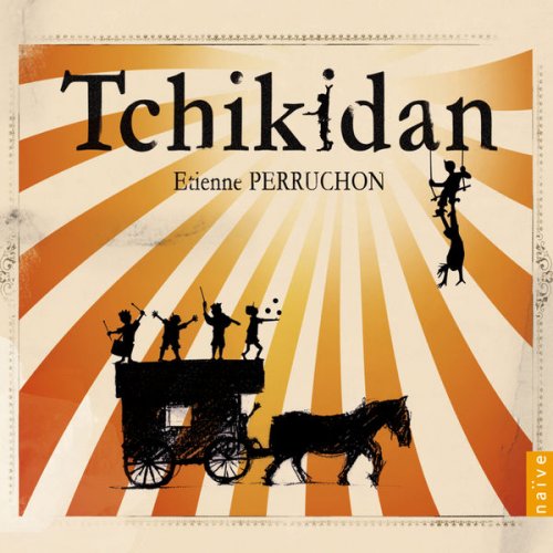 Metodi Matakiev - Perruchon: Tchikidan (2010)