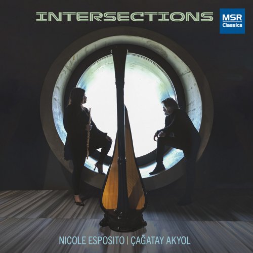 Nicole Esposito, Çagatay Akyol - Intersections: Music for Flute and Harp (2023)