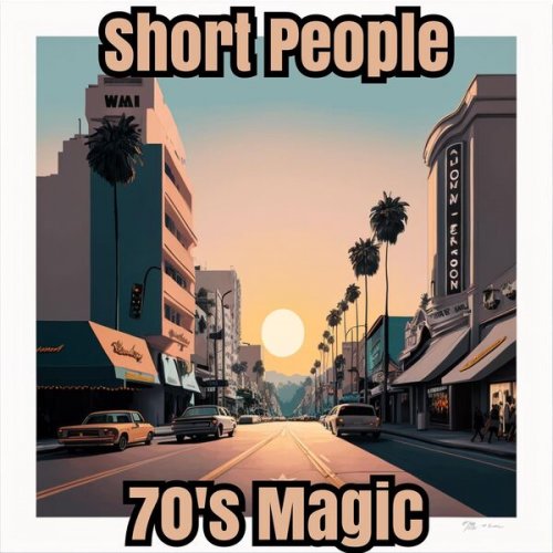 VA - Short People: 70's Magic (2023)