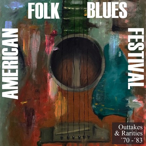 Various Artists - American Folk Blues Festival - Outtakes & Rarities '70-'83 (Live) (2022)