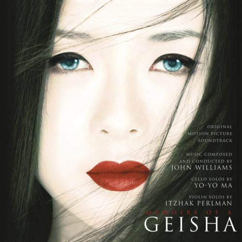 Yo-Yo Ma, Itzhak Perlman, John Williams - Memoirs of a Geisha (Original Motion Picture Soundtrack) (2005 Remaster) (2012)