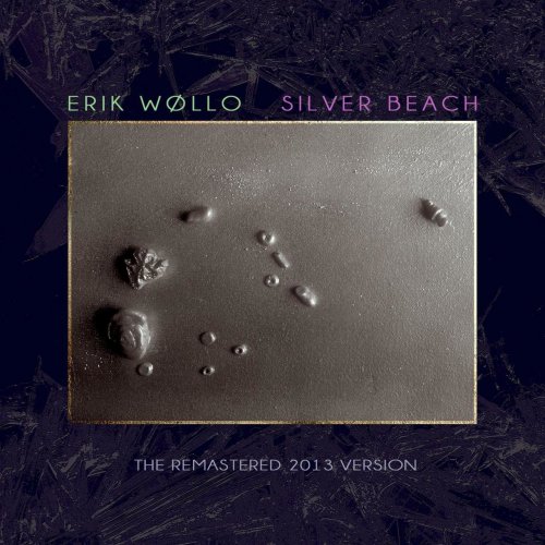 Erik Wøllo - Silver Beach (remastered 2013 edition) (1986)