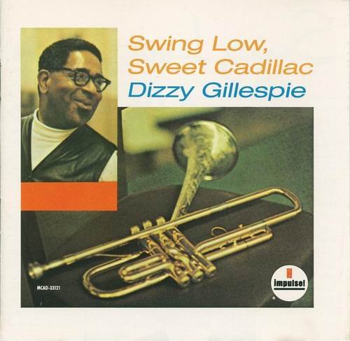 Dizzy Gillespie - Swing Low, Sweet Cadillac (1967) 320 kbps+CD Rip