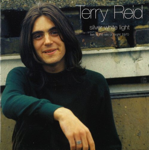 Terry Reid - Silver White Light - Live At The Isle Of Wight 1970 (2004)