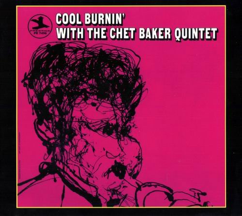 Chet Baker Quintet - Cool Burnin' With The Chet Baker Quintet (1965)