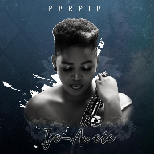 Perpie - Ije-Awele (2023)