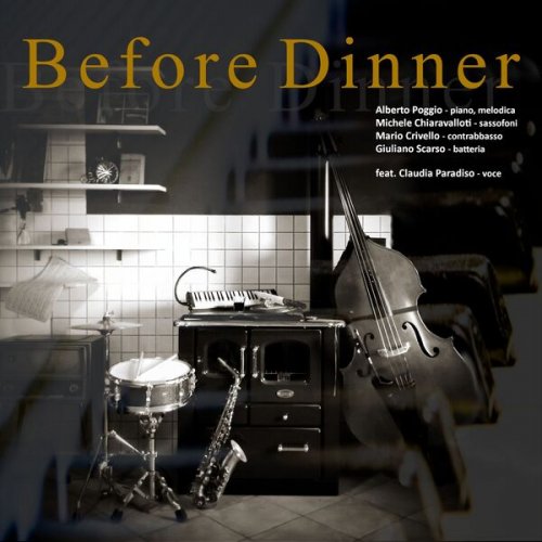 Alberto Poggio, Michele Chiaravalloti, Mario Crivello & Giuliano Scarso - Before Dinner (2023)