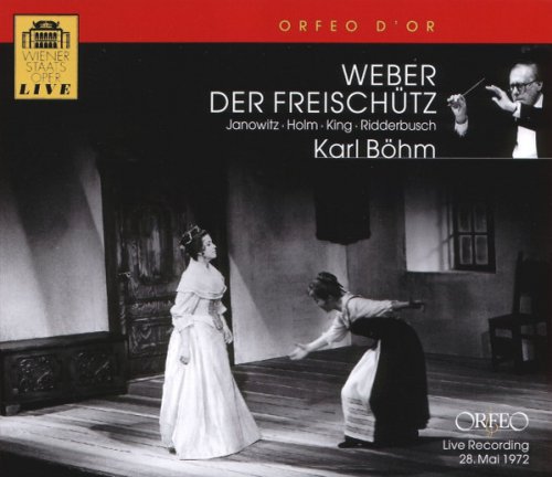 Gundula Janowitz, Renate Holm, James King, Karl Ridderbusch, Karl Bohm - Weber: Der Freischutz (2007)