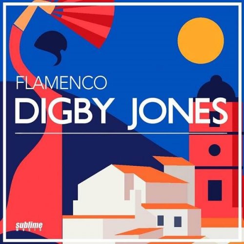 Digby Jones - Flamenco (2023)