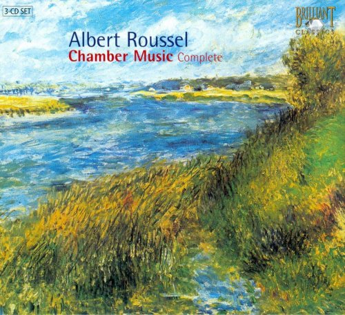 Paul Verhey, Herman Jeurissen, Herre-Jan Stegenga - Roussel: Complete Chamber Music (2007) CD-Rip